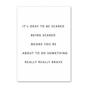 It's Okay To Be Scared