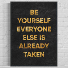 Load image into Gallery viewer, &#39;&#39;Be Yourself&#39;&#39;
