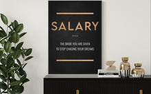 Load image into Gallery viewer, Salary Noun Motivational Art
