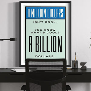 Monopoly Quote - Billion Dollar