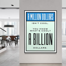 Load image into Gallery viewer, Monopoly Edition Motivational Art
