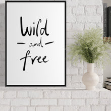 Charger l&#39;image dans la galerie, Wild &amp; Free Wall Art
