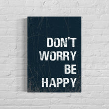 Charger l&#39;image dans la galerie, Don&#39;t Worry, Be Happy
