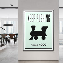 Charger l&#39;image dans la galerie, Keep Pushing - Monopoly Edition
