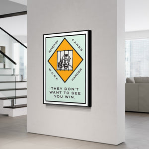 Work Harder Motivational Art - Monopoly Edition