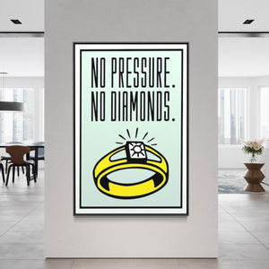 Monopoly - No Pressure. No diamonds.