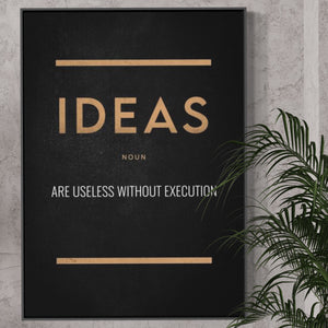 Ideas To Execution Noun