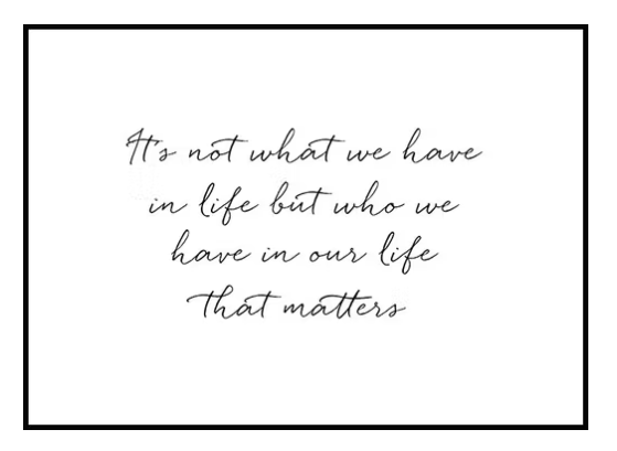 It's Not What We Have - Steve Maraboli Quote