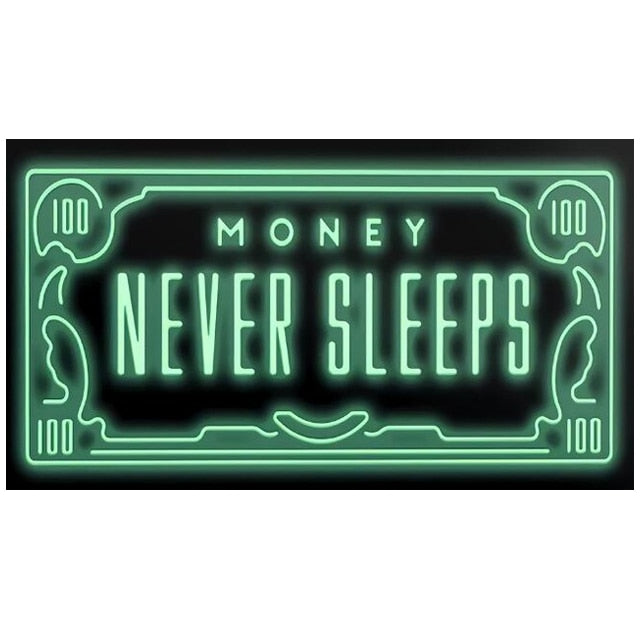 Money Never Sleep