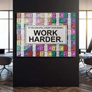 Work Harder Inspirational Art