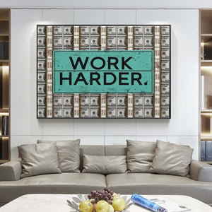 Work Harder Inspirational Art