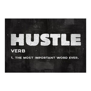 Hustle Inspirational Art