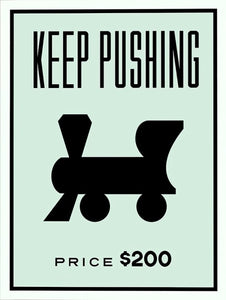 Monopoly Edition Motivational Art