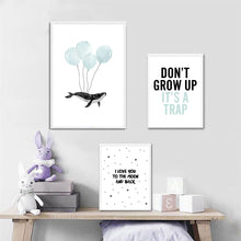 Load image into Gallery viewer, Nursery Art - Don&#39;t Grow Up It&#39;s A Trap!
