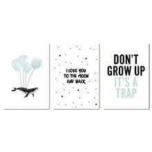 Charger l&#39;image dans la galerie, Nursery Art - Don&#39;t Grow Up It&#39;s A Trap!
